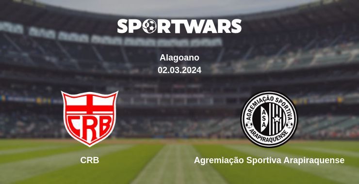 CRB — Agremiação Sportiva Arapiraquense watch online for free 02.03.2024