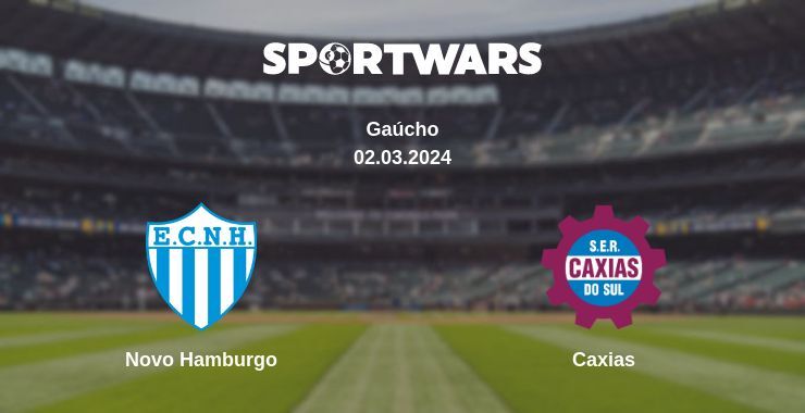 Result of the Novo Hamburgo — Caxias match, 02.03.2024