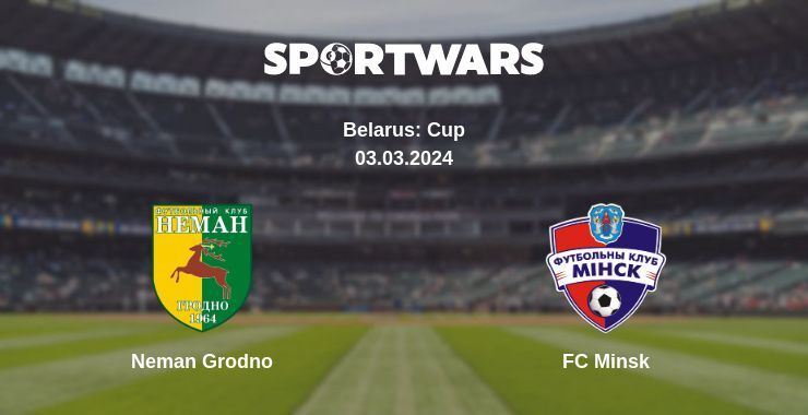 Neman Grodno — FC Minsk watch online for free 03.03.2024