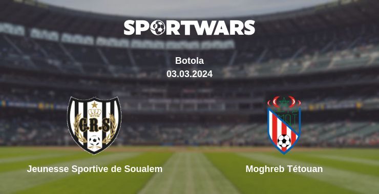 Jeunesse Sportive de Soualem — Moghreb Tétouan watch online for free 03.03.2024