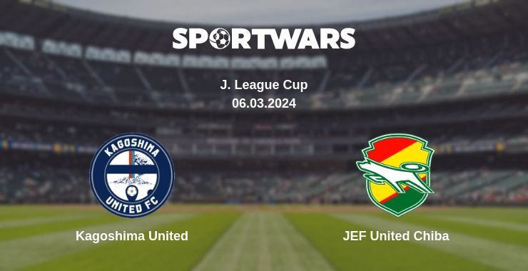 Kagoshima United — JEF United Chiba watch online for free 06.03.2024