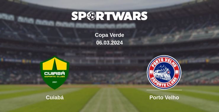 Result of the Cuiabá — Porto Velho match, 06.03.2024