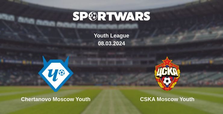 Chertanovo Moscow Youth — CSKA Moscow Youth watch online for free 08.03.2024