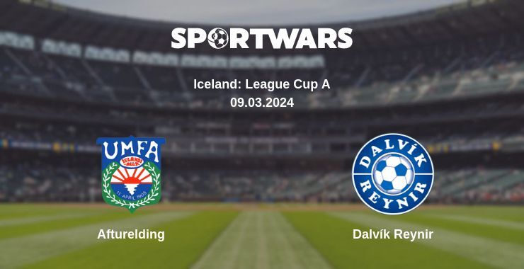 Afturelding — Dalvík Reynir watch online for free 09.03.2024