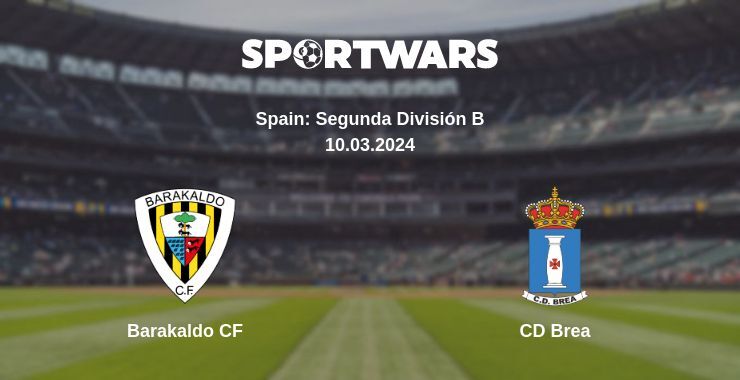 Barakaldo CF — CD Brea, where to watch online broadcast