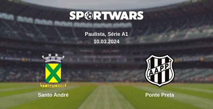 Santo André — Ponte Preta watch online for free 10.03.2024