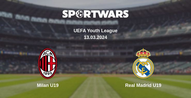 Milan U19 — Real Madrid U19 watch online for free 13.03.2024