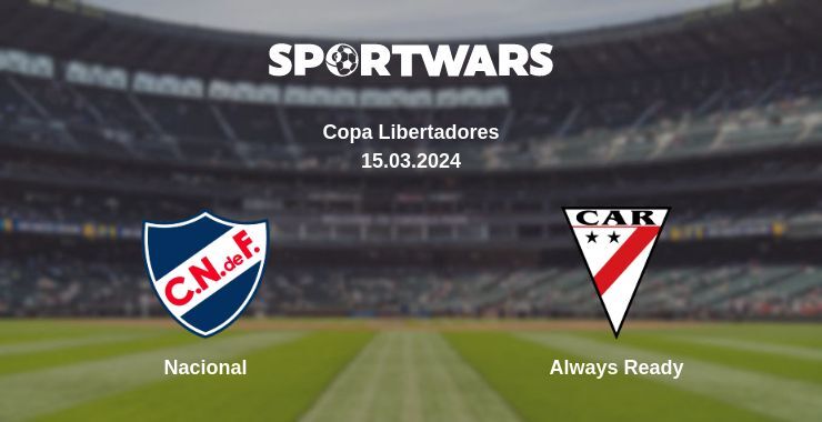 Nacional — Always Ready watch online for free 15.03.2024