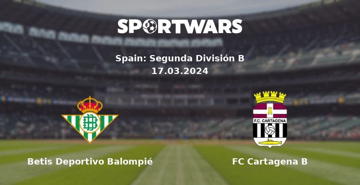 Betis Deportivo Balompié — FC Cartagena B watch online for free 17.03.2024