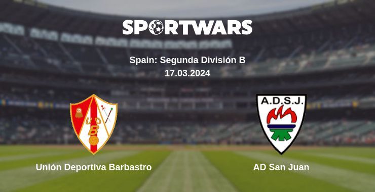 Unión Deportiva Barbastro — AD San Juan, where to watch online broadcast