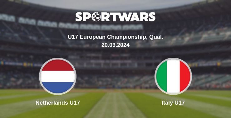 Netherlands U17 — Italy U17 watch online for free 20.03.2024