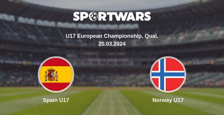 Spain U17 — Norway U17 watch online for free 20.03.2024