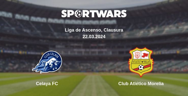 Celaya FC — Club Atlético Morelia watch online for free 22.03.2024