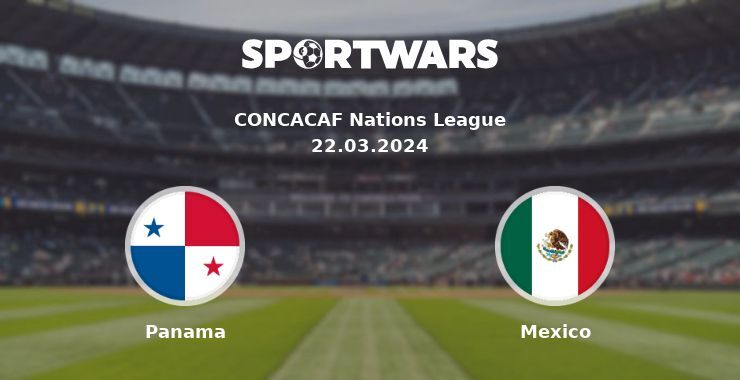 Panama — Mexico watch online for free 22.03.2024