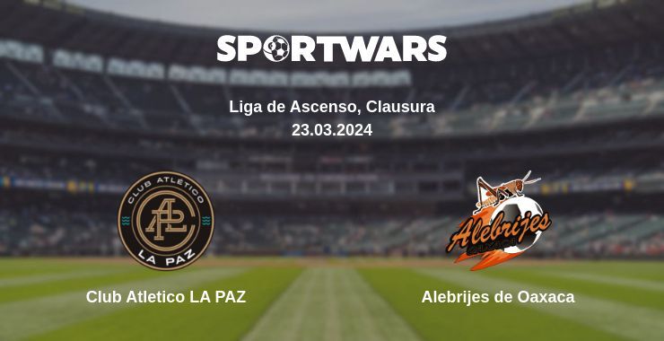 Club Atletico LA PAZ — Alebrijes de Oaxaca, where to watch online broadcast