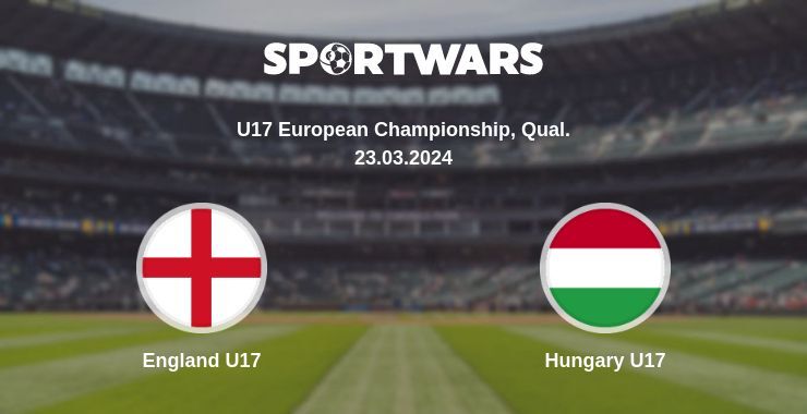 England U17 — Hungary U17 watch online for free 23.03.2024