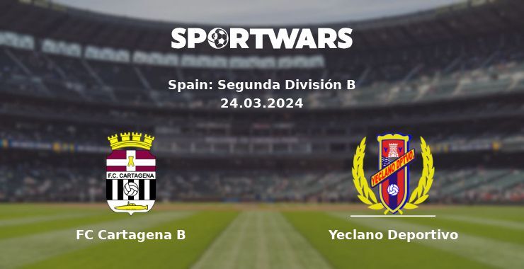 FC Cartagena B — Yeclano Deportivo watch online for free 24.03.2024