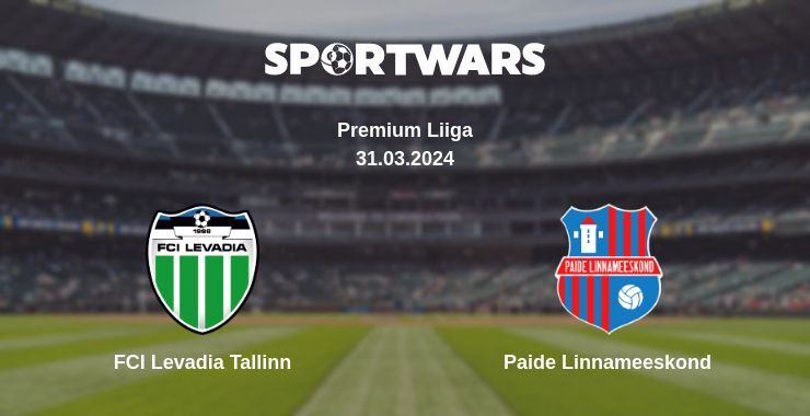 FCI Levadia Tallinn — Paide Linnameeskond watch online for free 31.03.2024