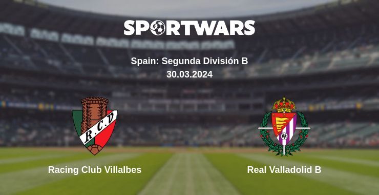 Racing Club Villalbes — Real Valladolid B watch online for free 30.03.2024