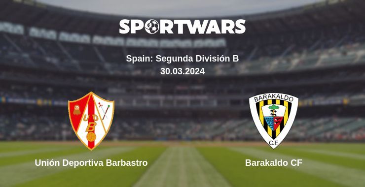 Unión Deportiva Barbastro — Barakaldo CF watch online for free 30.03.2024