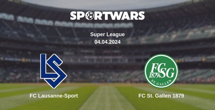 FC Lausanne-Sport — FC St. Gallen 1879 watch online for free 04.04.2024