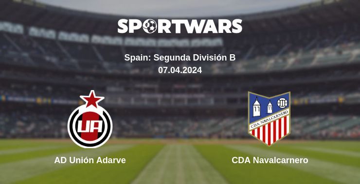 AD Unión Adarve — CDA Navalcarnero watch online for free 07.04.2024