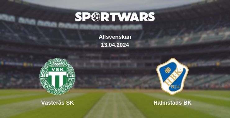 Västerås SK — Halmstads BK watch online for free 13.04.2024