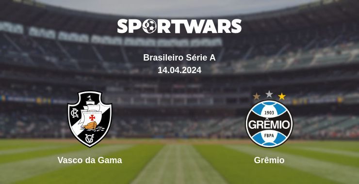 Vasco da Gama — Grêmio watch online for free 14.04.2024