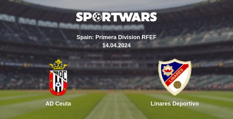 AD Ceuta — Linares Deportivo watch online for free 14.04.2024