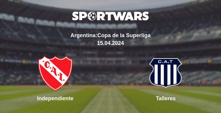 Independiente — Talleres watch online for free 15.04.2024