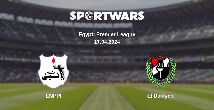 ENPPI — El Daklyeh watch online for free 17.04.2024