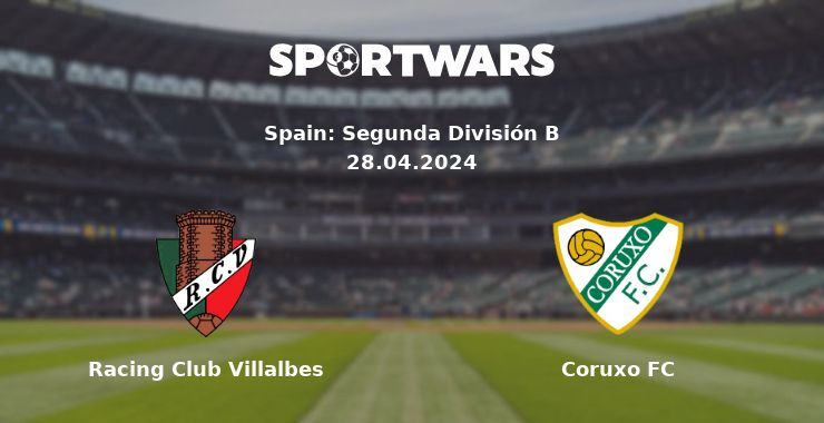 Racing Club Villalbes — Coruxo FC watch online for free 28.04.2024