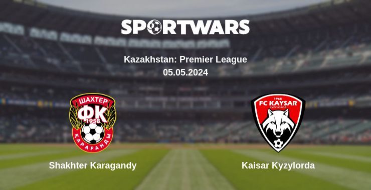 Shakhter Karagandy — Kaisar Kyzylorda watch online for free 05.05.2024