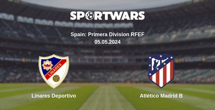 Linares Deportivo — Atlético Madrid B watch online for free 05.05.2024