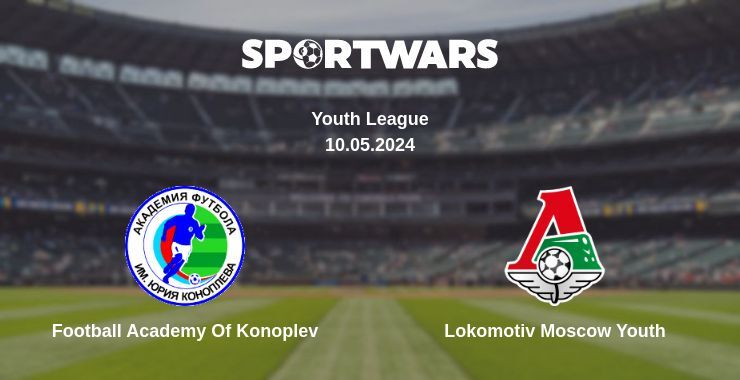 Football Academy Of Konoplev — Lokomotiv Moscow Youth watch online for free 10.05.2024