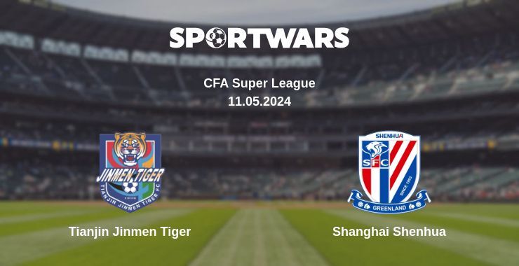 Tianjin Jinmen Tiger — Shanghai Shenhua watch online for free 11.05.2024