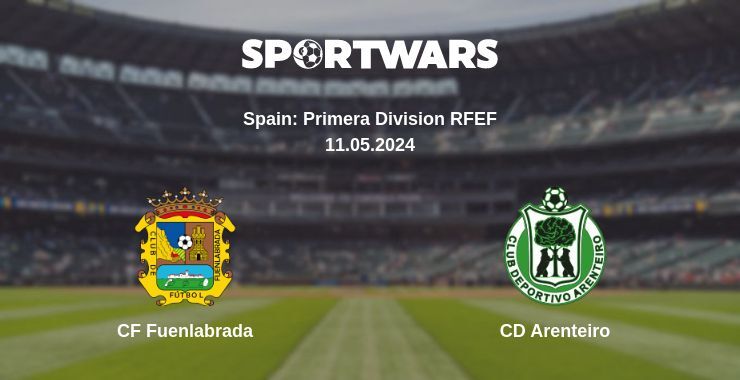 CF Fuenlabrada — CD Arenteiro watch online for free 11.05.2024