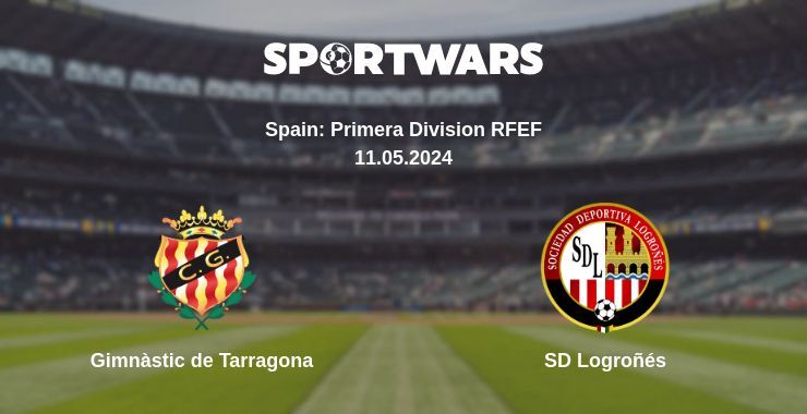 Gimnàstic de Tarragona — SD Logroñés watch online for free 11.05.2024