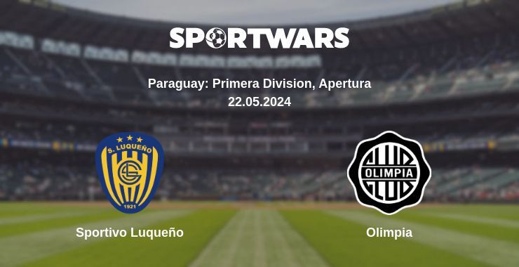 Result of the Sportivo Luqueño — Olimpia match, 22.05.2024