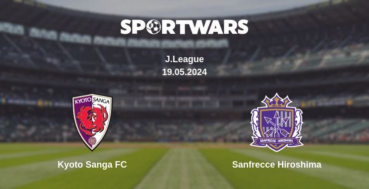 Kyoto Sanga FC — Sanfrecce Hiroshima watch online for free 19.05.2024