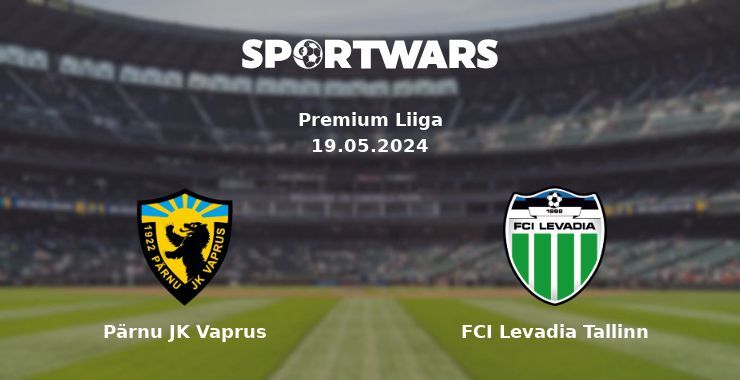 Pärnu JK Vaprus — FCI Levadia Tallinn watch online for free 19.05.2024