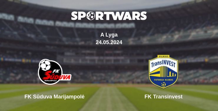 FK Sūduva Marijampolė — FK Transinvest watch online for free 24.05.2024