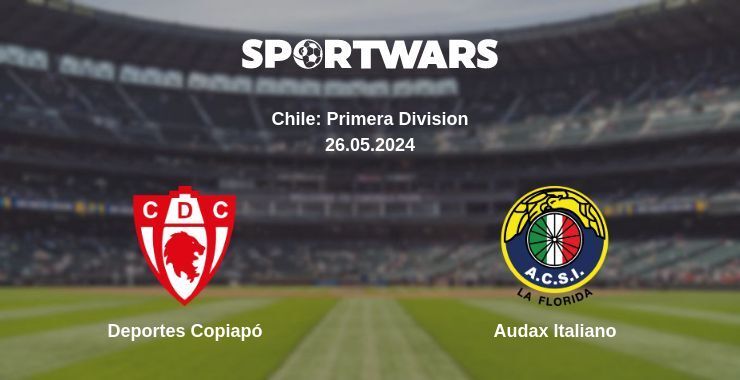 Deportes Copiapó — Audax Italiano watch online for free 26.05.2024