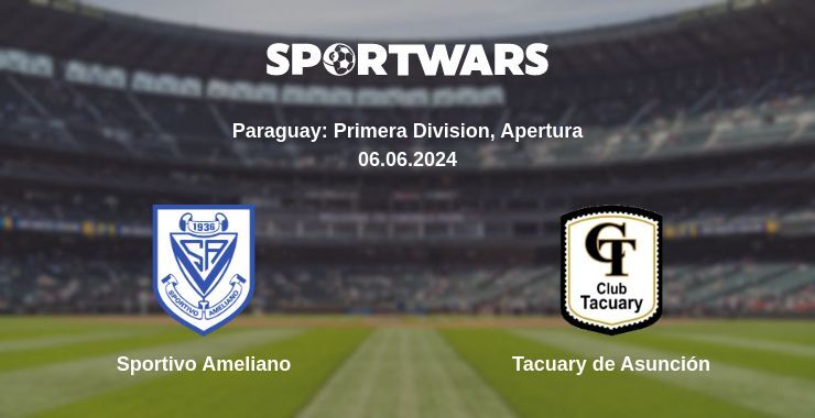 Result of the Sportivo Ameliano — Tacuary de Asunción match, 06.06.2024