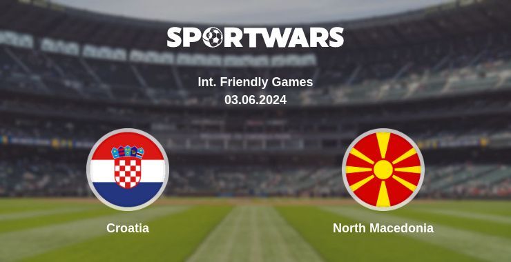 Croatia — North Macedonia watch online for free 03.06.2024