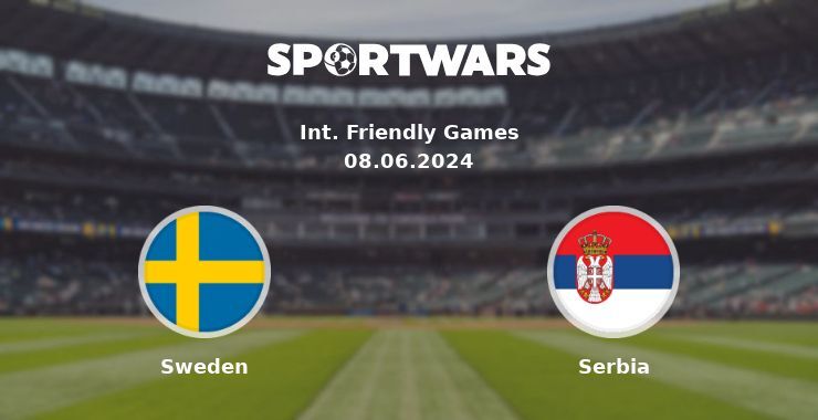 Sweden — Serbia watch online for free 08.06.2024