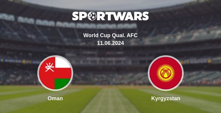 Oman — Kyrgyzstan watch online for free 11.06.2024