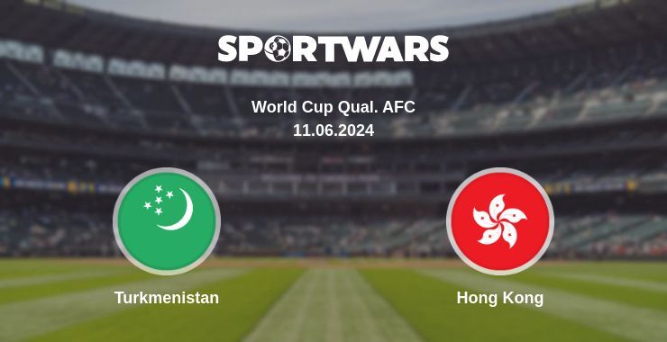 Turkmenistan — Hong Kong watch online broadcast, 11.06.2024