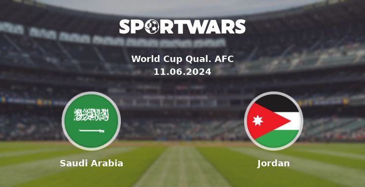 Saudi Arabia — Jordan, where to watch online broadcast