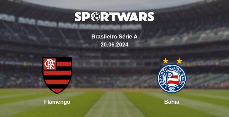 Flamengo — Bahia watch online for free 20.06.2024